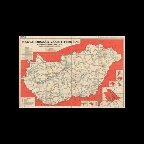 Hungary / Railroad Map: Magyarorszag vasuti terkepe. Ungarns Eisenbahnkarte [Railroad Map of ...