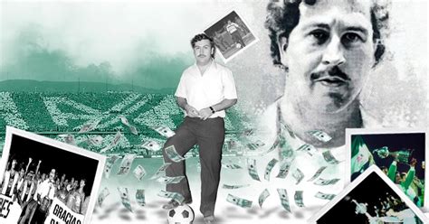 Pablo Escobar Narcos Y Fútbol Una Lucha De Egos Entre El Cartel De