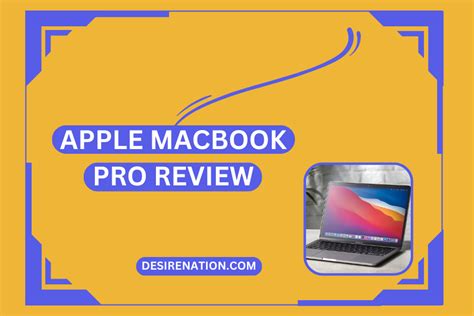 Apple MacBook Pro Review | Desire Nation