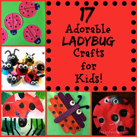 17 Little Ladybug Crafts for Kids