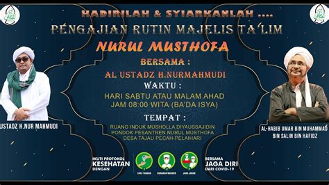 LIVE PENGAJIAN RUTIN BERSAMA USTADZ H NURMAHMUDI 04 DESEMBER 2021