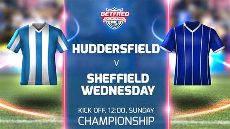 Huddersfield V Sheffield Wednesday Match Preview Youtube