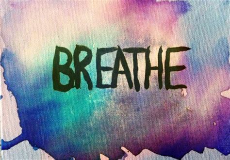 Breathe Quotes. QuotesGram