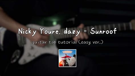 Nicky Youre Dazy Sunroof Guitar Tab Easy Ver Youtube