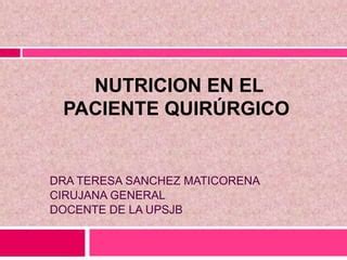 Nutricion en el paciente quirúrgico PPT Descarga Gratuita