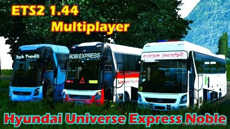 Hyundai Universe Express Noble Updated Mod For Euro Truck Simulator