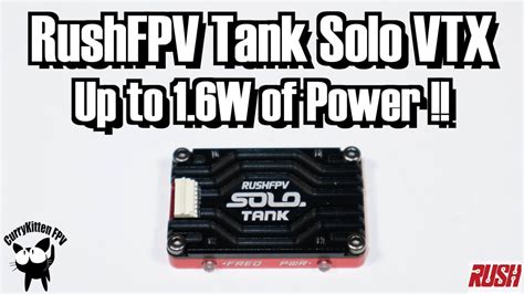 Rushfpv Tank Solo A Vtx With Lots Of Power Supplied By Rushfpv Youtube