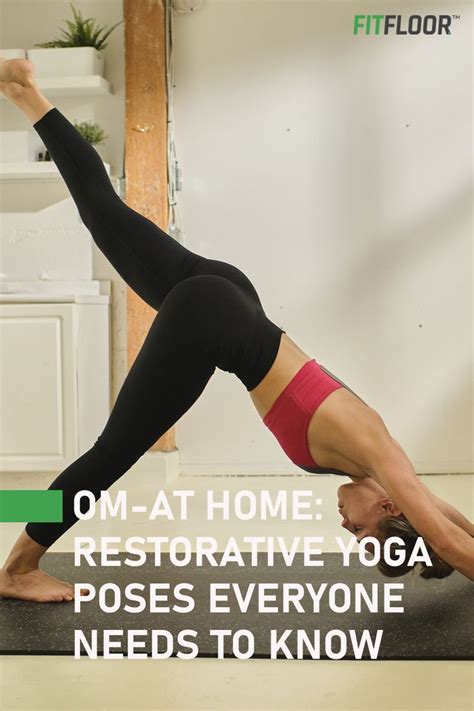 Om At Home Restorative Yoga Poses Everyone Needs To Know Restorative