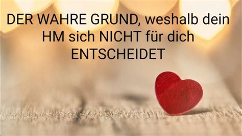 Der Wahre Grund Weshalb Er Sie Sich Nicht F R Dich Entscheidet