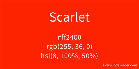 Scarlet Color Code is #ff2400