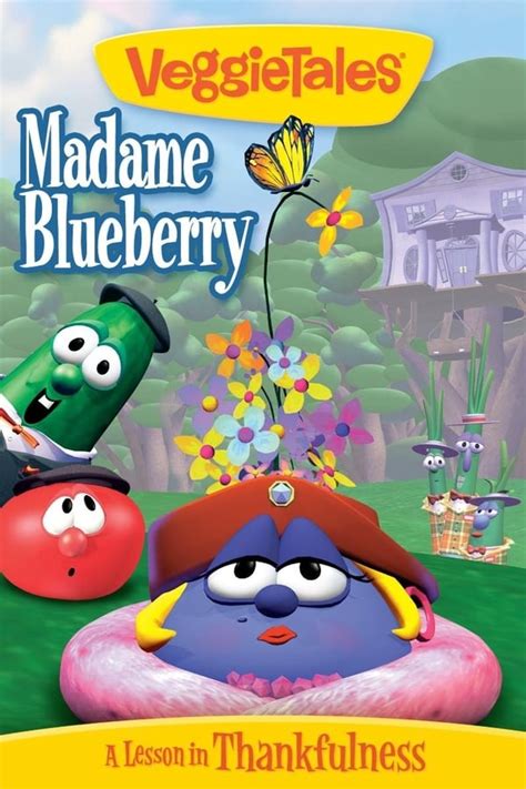 Veggietales Madame Blueberry 1998 — The Movie Database Tmdb