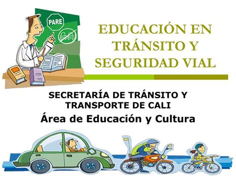 PPT EDUCACIÓN EN TRÁNSITO Y SEGURIDAD VIAL PowerPoint Presentation