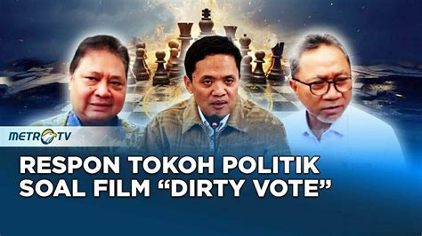 Respon Tokoh Politik Soal Film Dirty Vote METRO TV Vidio