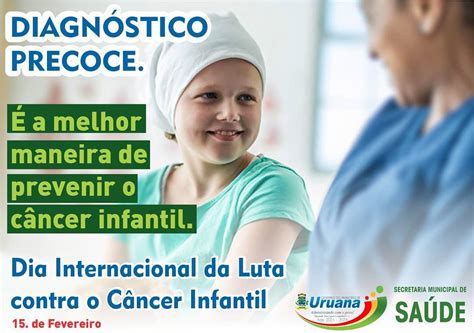 Dia Internacional Da Luta Contra O Câncer Infantil Prefeitura De Uruana