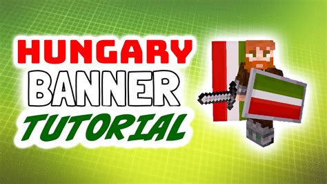 Minecraft Hungarian Banner Tutorial How To Make The Flag Of Hungary As A Banner In Minecraft