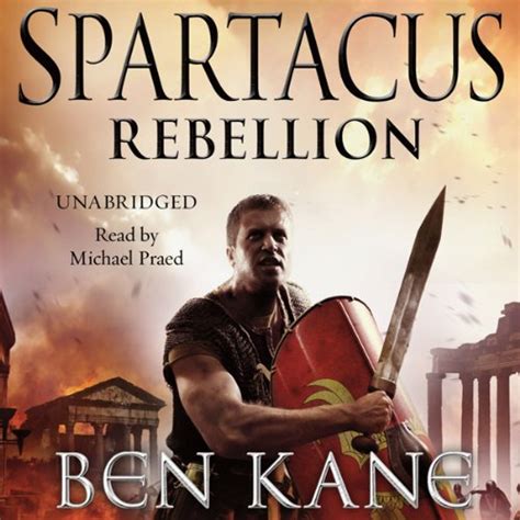 Spartacus: Rebellion: Spartacus 2 (Audio Download): Ben Kane, Michael ...