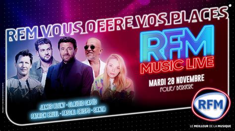 Rfm Vous Offre Vos Places Pour Le Rfm Music Live De Paris Le