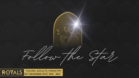 Follow The Star | Kingsway International Christian Centre