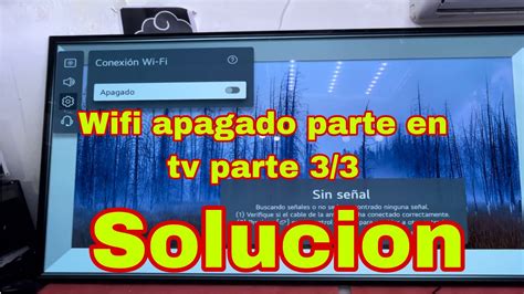 Tv Wifi Apagado Parte Soluci N Youtube