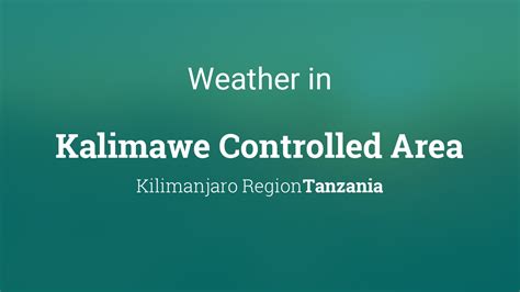 Weather for Kalimawe Controlled Area, Tanzania