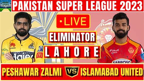 Peshawar Zalmi Vs Islamabad United Live Match Pz Vs Iu