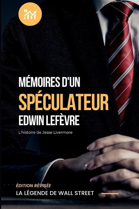 Edwin Lef Vre M Moires D Un Sp Culateur Traduit Taschenbuch