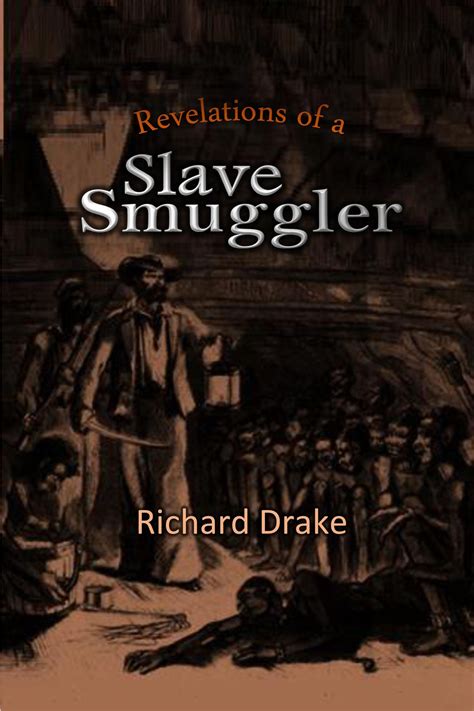 Revelations of a Slave Smuggler eBook by Richard Drake - EPUB | Rakuten