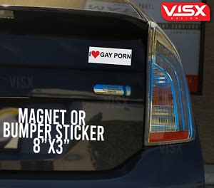 I Love Gay Porn Cock Magnet Or Bumper Sticker Car Funny JDM Sex Naughty Penis EBay