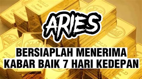 RAMALAN ZODIAK ARIES HARI INI BERSIAPLAH MENERIMA KABAR BAIK 7 HARI