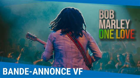 Bob Marley One Love Bande annonce VF Actuellement au cinéma YouTube