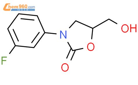 3 3 氟苯基 5 羟甲基恶唑烷 2 酮「cas号：149524 42 5」 960化工网
