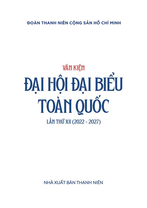 Văn kiện Đại hội Đại biểu toàn quốc Đoàn TNCS Hồ Chí Minh lần thứ XII