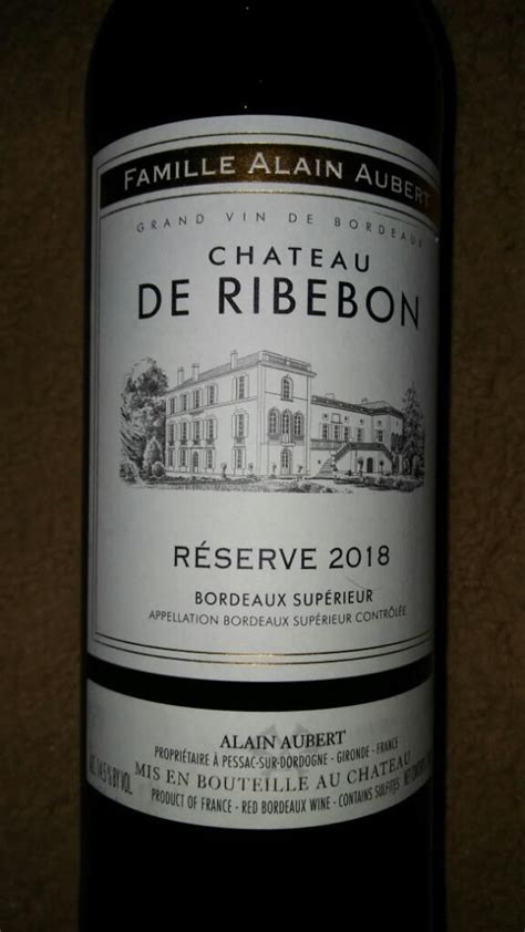 Ch Teau De Ribebon Reserve France Bordeaux Bordeaux Sup Rieur