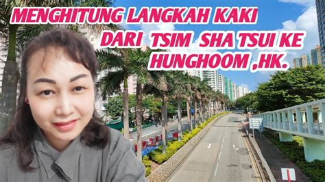 SUASANA SIANG JALAN SANTAI SAMBIL OLAHRAGA DARI TSIM SHA TSUI KE