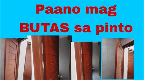 Paano Mag Butas Nang Pinto Para Sa Door Lock Youtube