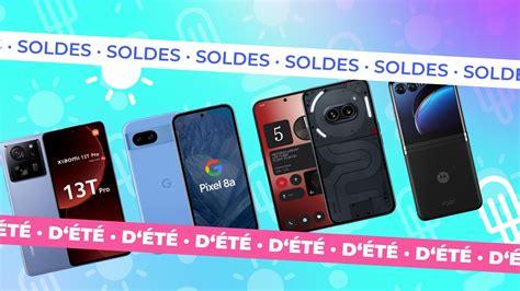 Soldes dété voici les 7 meilleures offres smartphones à ne pas manquer