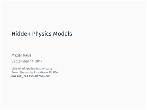 [PPT] - Hidden Physics Models Problem Setup Let us consider ...