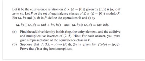 Solved Let R Be The Equivalence Relation On Z Times Z