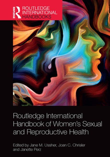 Routledge International Handbook Of Womens Sexual And Reproductive Health Ussher Jane M 교보문고