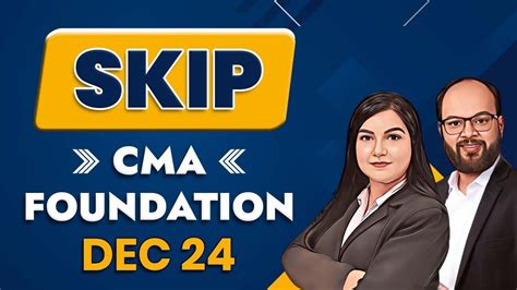 Skip CMA Foundation Dec 24 How To Prepare CMA Foundation CMA