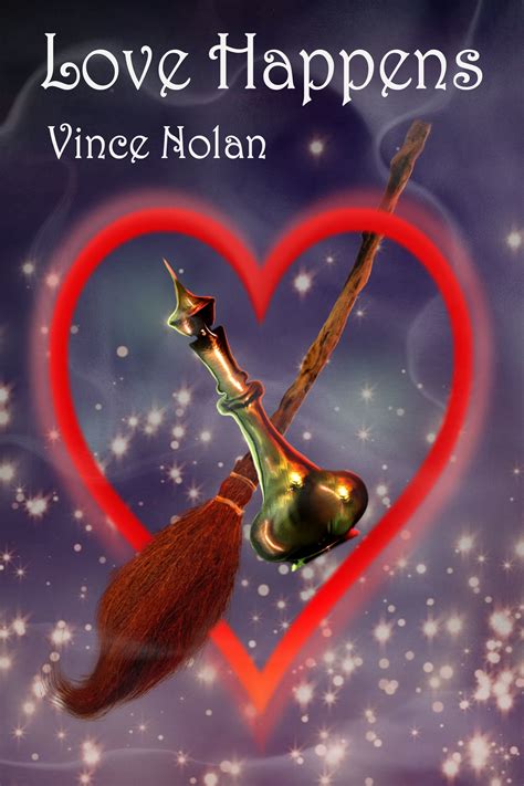 Love Happens by Vince Nolan | Goodreads