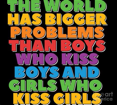 Gay Pride Lesbian Lgbt Rainbow Bigger Problems Digital Art By Haselshirt Fine Art America