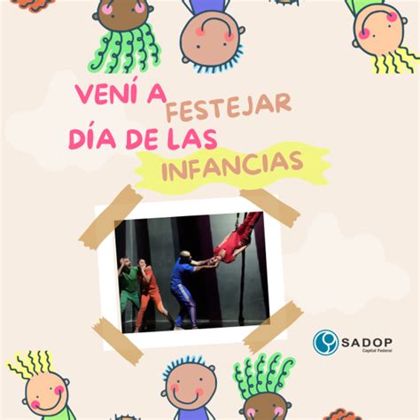 SADOP te invita a festejar el día de las infancias con un espectáculo