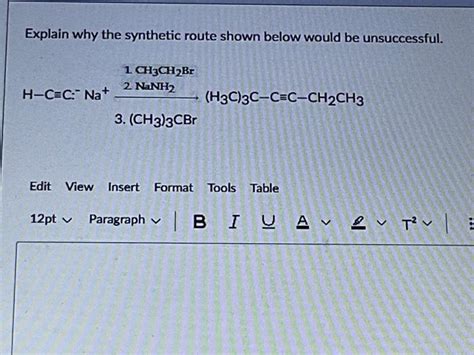 Solved Explain why the synthetic route shown below would be | Chegg.com