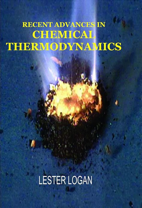 Recent Advances In Chemical Thermodynamics Lester Logan 9789382220442