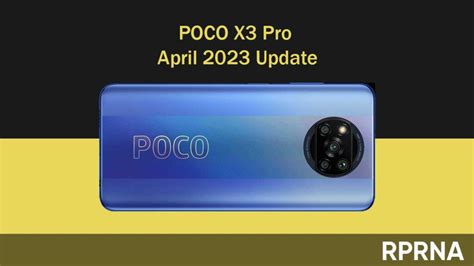 Poco X Pro April Update Reaches Global Market Rprna