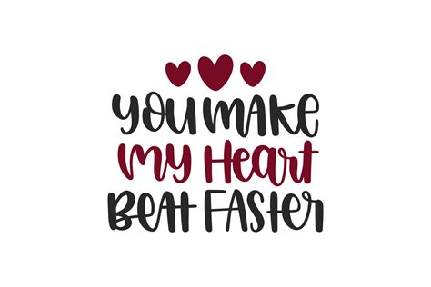 You Make My Heart Beat Faster Graphic By Craftbundles · Creative Fabrica