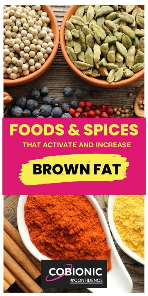 Foods and spices that activates and increases brown fat – Artofit