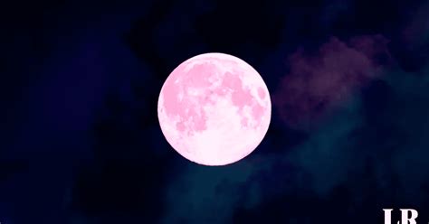 Luna Rosa Hoy En Vivo Cómo Ver Desde Estados Unidos La Luna Llena De