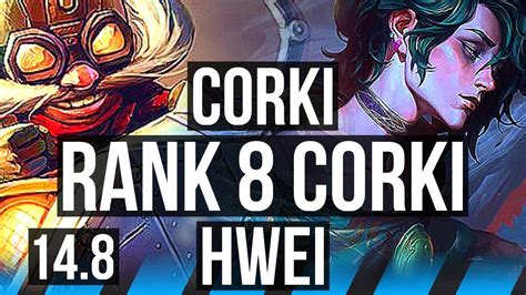 CORKI Vs HWEI MID Rank 8 Corki 10 2 5 Legendary NA Challenger